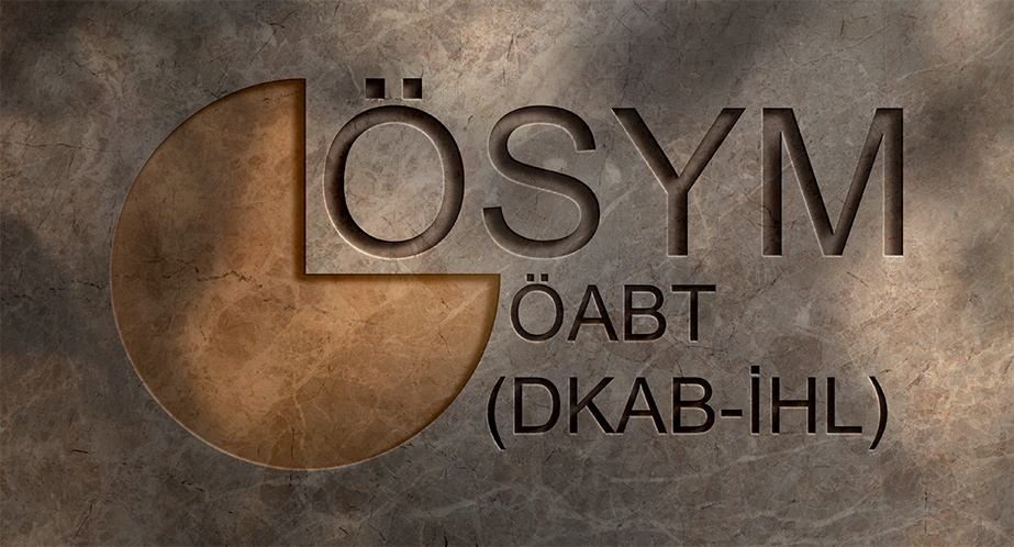 ÖABT (DKAB-İHL) Sınavı Konuları Nelerdir?