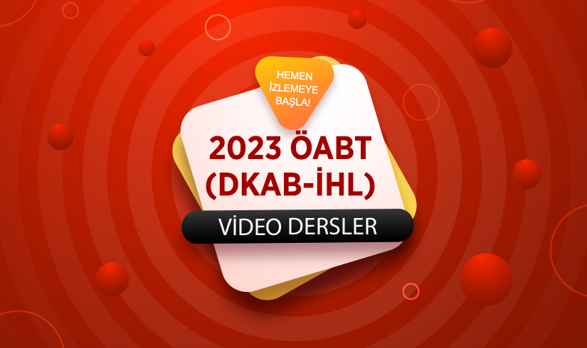 2023 ÖABT (DKAB - İHL) Video Kaydı Kurs