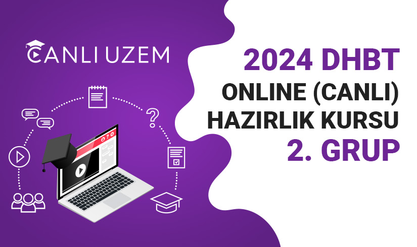 2024 DHBT Online (Canlı Ders) Hazırlık Kursu - 2. Grup