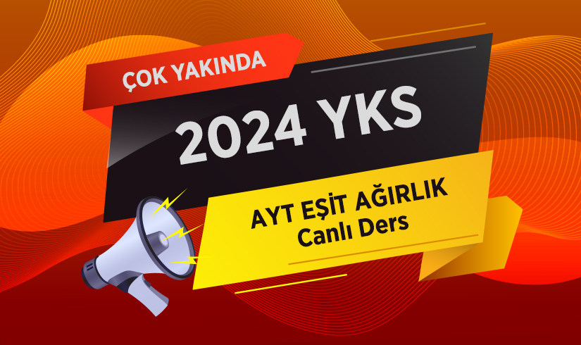 2024 YKS / AYT Eşit Ağırlık Online (Canlı) Hazırlık Kursu