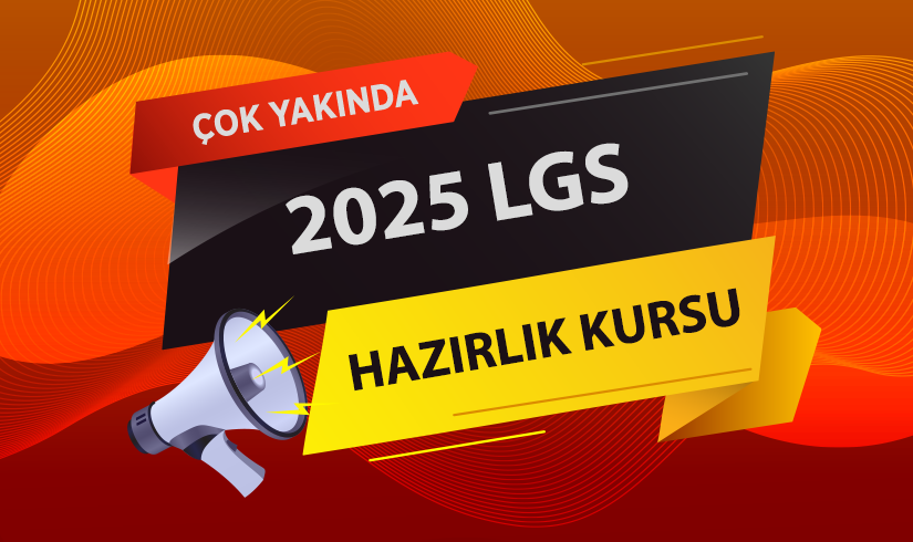 2025 Liselere Geçiş Sistemi (LGS) Hazırlık Kursu