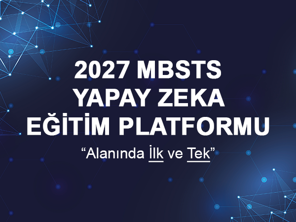 MBSTS Yapay Zeka Destekli Eğitim Paketi