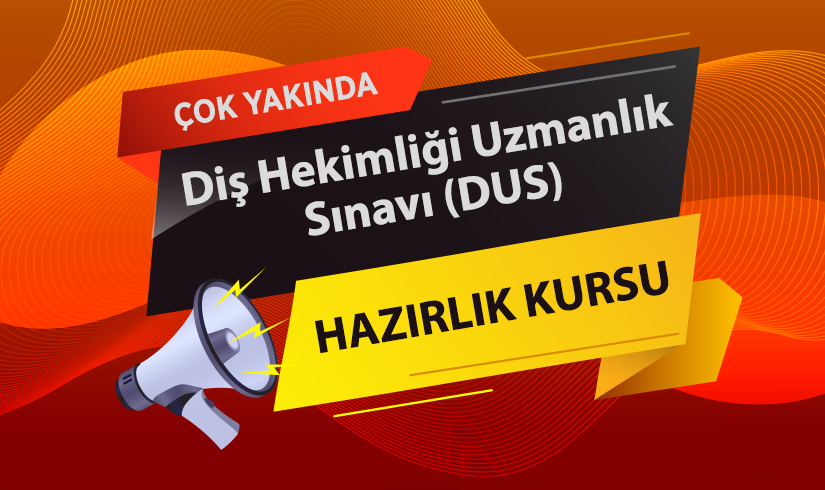 Diş Hekimliği Uzmanlık Sınavı (DUS) Hazırlık Kursu