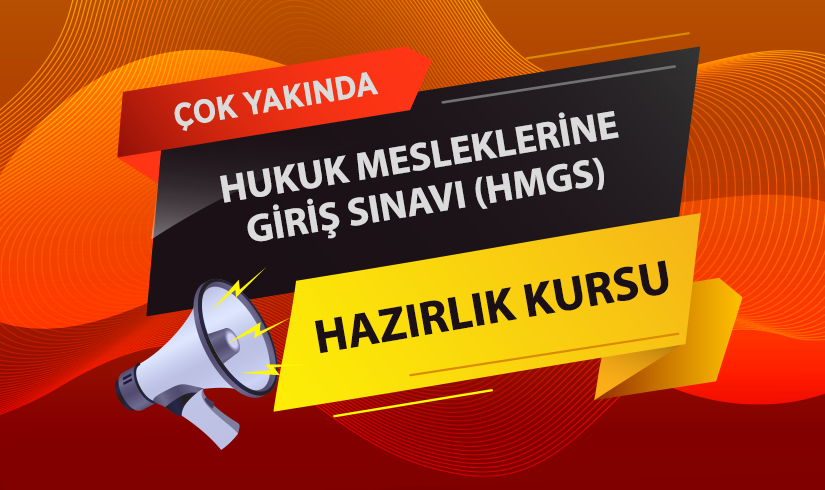 Hukuk Mesleklerine Giriş Sınavı (HMGS) Hazırlık Kursu