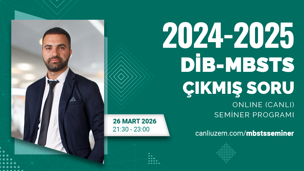 2024-2025 DİB-MBSTS Çıkmış Soru Çözümleri Seminerleri (ÜCRETSİZ)