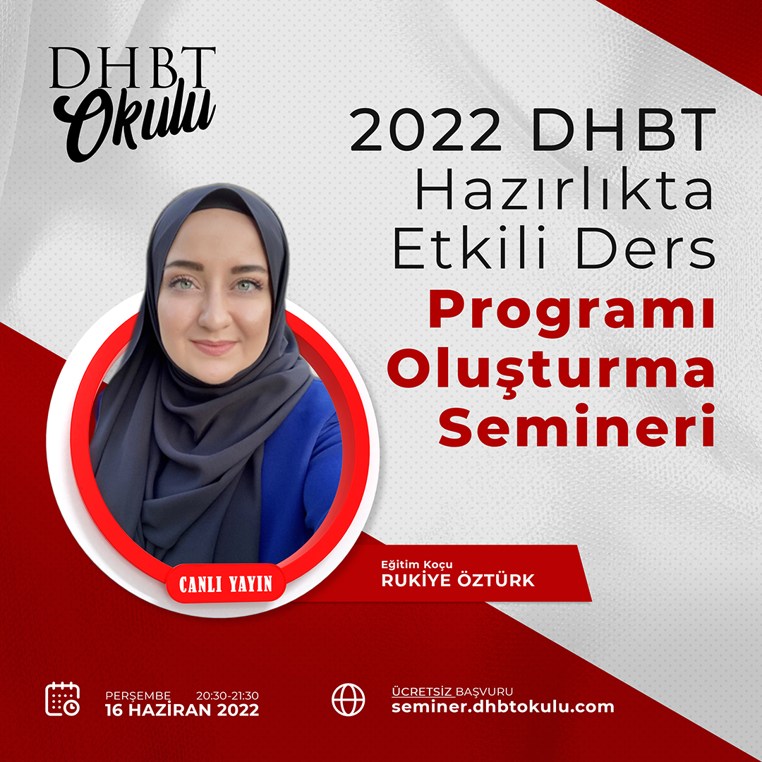 Rukiye Hocayla 2022 DHBT Hazırlıkta Etkili Ders Programı Oluşturma Semineri
